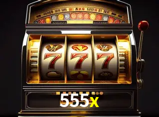 Descubra o Mundo do Cassino Online com 555x